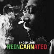 Reincarnated by Snoop Lion