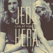 Live At York Street by Jed And Hera