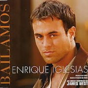 BAILAMOS by Enrique Iglesias