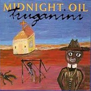 Truganini by Midnight Oil
