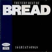 The Very Best Of Bread by Bread