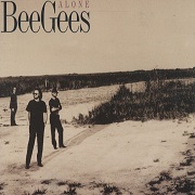 Alone by Bee Gees