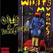 What's My Name by Snoop Dogg