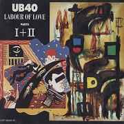 Labour Of Love I & Ii by UB40