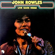 Live Back Home by John Rowles