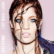 I Cry When I Laugh by Jess Glynne