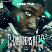 Championships by Meek Mill