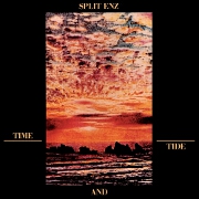 Time And Tide by Split Enz