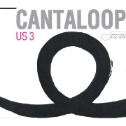 Cantaloop by US3
