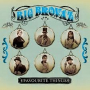 FAVOURITE THINGS by Big Brovaz