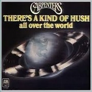 There's A Kind Of Hush by The Carpenters