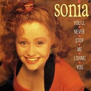 You'll Never Stop Me (From Loving You) by Sonia