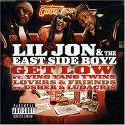 Get Low by Lil Jon & The Eastside Boyz