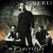 MY SACRIFICE by Creed