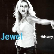 THIS WAY by Jewel