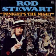 Tonight's The Night by Rod Stewart