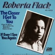 The Closer I Get To You by Roberta Flack and Donny Hathaway