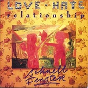 Love/Hate Relationship by Schnell Fenster