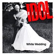 White Wedding by Billy Idol