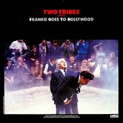 Two Tribes by Frankie Goes to Hollywood