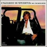 You And Your Lover by Engelbert Humperdinck