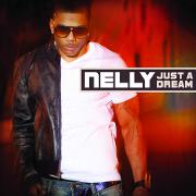 Just A Dream by Nelly