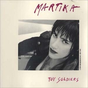 Toy Soldiers by Martika