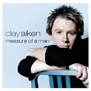MEASURE OF A MAN by Clay Aiken