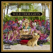 Wild Thoughts by DJ Khaled feat. Rihanna And Bryson Tiller