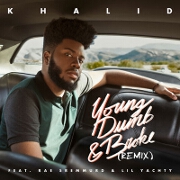 Young, Dumb And Broke by Khalid