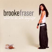 SAVING THE WORLD by Brooke Fraser