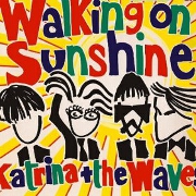 Walking On Sunshine by Katrina & The Waves
