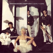 Baby I Don't Care by Transvision Vamp