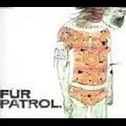 PRECIOUS by Fur Patrol