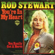 You're In My Heart by Rod Stewart