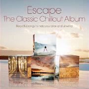 Escape: The Classic Chillout Album