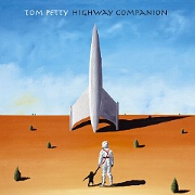 Highway Companion by Tom Petty