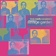Truly, Madly, Completely: The Best Of by Savage Garden