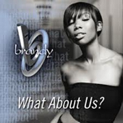 WHAT ABOUT US? by Brandy