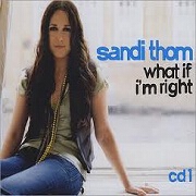 What If I'm Right? by Sandi Thom
