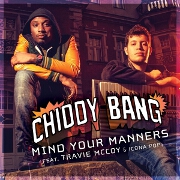 Mind Your Manners by Chiddy Bang feat. Travie McCoy And Icona Pop