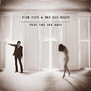 Push The Sky Away by Nick Cave And The Bad Seeds