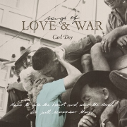 Songs Of Love And War by Carl Doy