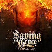 Ablaze by Saving Grace