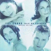 Talk On Corners Sp.Ed. by The Corrs