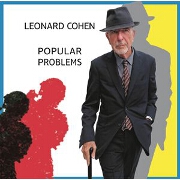 Popular Problems by Leonard Cohen