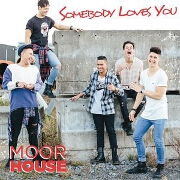 Somebody Loves You by Moorhouse