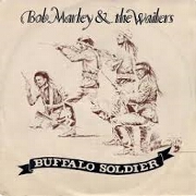 Buffalo Soldier by Bob Marley and the Wailers