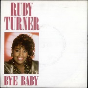 Bye Baby by Ruby Turner