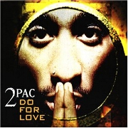 Do For Love by 2Pac